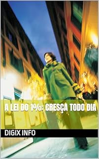 Livro A Lei do 1%: Cresça Todo Dia
