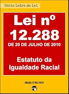 Livro LEI Nº 12.288 - Estatuto da Igualdade Racial