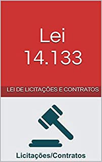 Livro Lei 14.133: Lei de Licitações e Contratos Administrativos