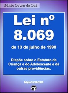 Livro LEI Nº 8.069 - Estatuto da Criança e do Adolescente