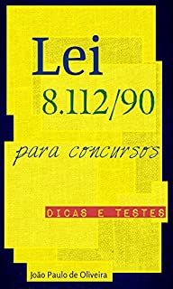 Livro Lei 8.112/90 para Concursos: Dicas e testes (Direito Transparente)