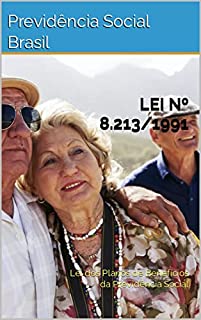 Livro LEI Nº 8.213/1991: Lei dos Planos de Benefícios da Previdência Social