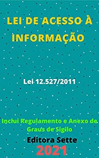 Livro Lei de Acesso à Informação – Lei 12.527/2011: Atualizada - 2021