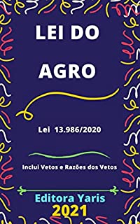 Livro Lei do Agro – Lei 13.986/2020: Atualizada - 2021