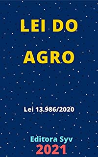 Livro Lei do Agro – Lei 13.986/2020: Atualizada - 2021