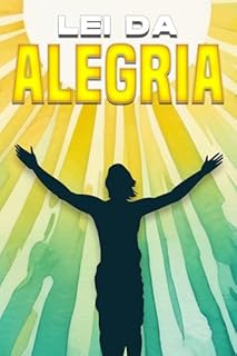 Livro LEI DA ALEGRIA (Leis do Universo)