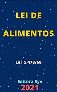Livro Lei de Alimentos – Lei 5.478/68: Atualizada - 2021