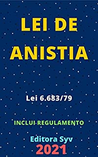 Livro Lei de Anistia – Lei 6.683/79: Atualizada - 2021