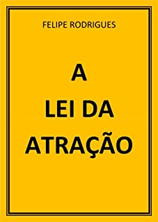 Livro A LEI DA ATRAÇÃO