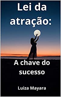 Livro Lei da atração: A chave do sucesso