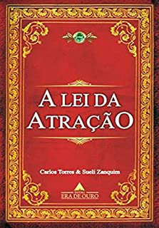 Livro A Lei da Atração: Existe uma magia regendo este mundo, você apenas não se lembra como ela age (1)