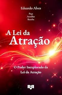 Livro A Lei da Atração: O Poder Inexplorado da Lei da atração