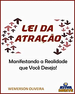 Livro Lei da Atração: Manifestando a Realidade que Você Deseja!