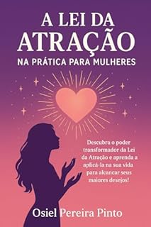 Livro A Lei da Atração na Prática para mulheres