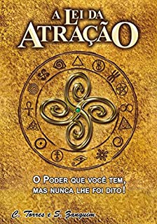 Livro A Lei da Atração: O poder que você tem, mas nunca lhe foi dito (1)