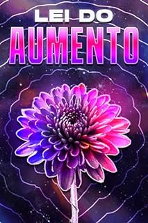 Livro LEI DO AUMENTO: Leis do Universo #21