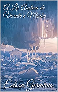 Livro A Lei Austera de Vicente e Morbe