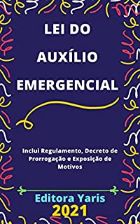 Livro Lei do Auxílio Emergencial: Atualizada - 2021