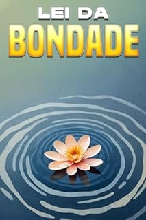 Livro Lei da bondade (Leis do Universo)