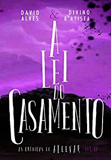 Livro A Lei do Casamento (Conto) (As Crônicas de Aleevar)