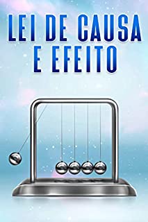 Livro Lei de Causa e Efeito: Leis do Universo #4