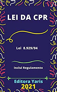 Livro Lei da Cédula de Produto Rural – Lei 8.929/94: Atualizada - 2021