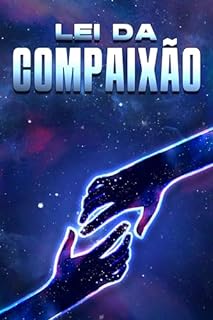 Livro Lei da Compaixão: Leis do Universo #29