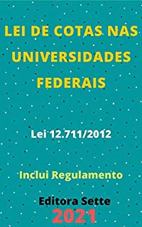 Livro Lei de Cotas – Lei 12.711/2012: Atualizada - 2021