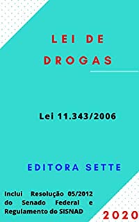 Lei de Drogas - Lei 11.343/2006: Atualizada - 2020