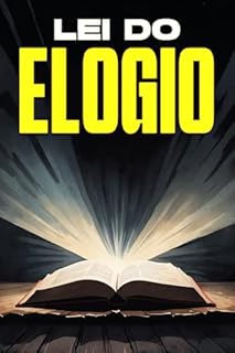 Livro Lei do elogio: Leis do Universo