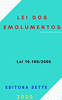 Livro Lei dos Emolumentos - Lei 10.169/2000: Atualizada - 2020