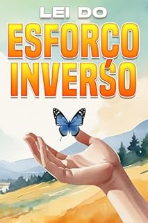 Livro Lei do Esforço Inverso (Leis do Universo)