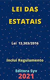 Livro Lei das Estatais – Lei 13.303/16: Atualizada – 2021