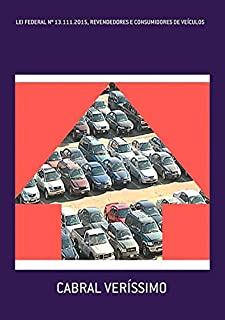 Livro Lei Federal Nº 13.111.2015, Revendedores E Consumidores De VeÍculos