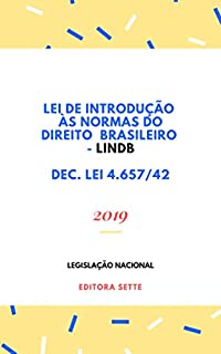 Livro Lei de Introdução às Normas do Direito Brasileiro – LINDB : Atualizada - 2019