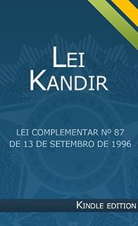 Lei Kandir - Lei Complementar Nº 87