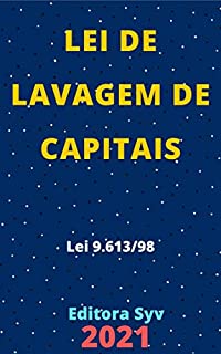 Livro Lei de Lavagem de Capitais – Lei 9.613/98: Atualizada - 2021