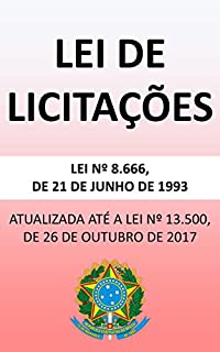Livro Lei de Licitações 8.666/93 (2018): Atualizada até a lei nº 13.500/17