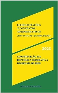 Livro Lei de Licitações e Contratos Administrativos e Constituição da República Federativa do Brasil de 1988 : LEI Nº 14.133, DE 1º DE ABRIL DE 2021
