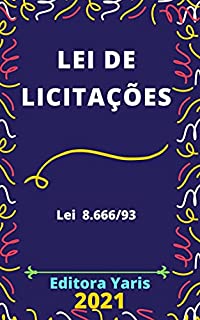 Livro Lei de Licitações – Lei 8.666/93: Atualizada - 2021