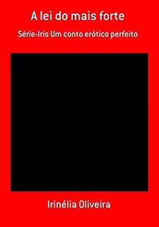 Livro A Lei Do Mais Forte