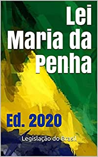 Livro Lei Maria da Penha: Ed. 2020 (Direito Positivo Livro 14)