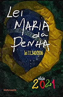 Livro Lei Maria da Penha - lei 11.340/2006: Edição 2021