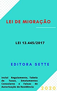 Livro Lei de Migração - Lei 13.445/2017: Atualizada - 2020