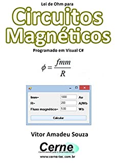 Livro Lei de Ohm para Circuitos  Magnéticos Programado em Visual C#