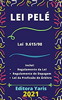 Livro Lei Pelé – Lei 9.615/98: Atualizada - 2021