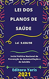 Livro Lei dos Planos de Saúde – Lei 9.656/98: Atualizada - 2021