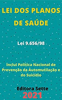 Livro Lei dos Planos de Saúde – Lei 9.656/98: Atualizada - 2021