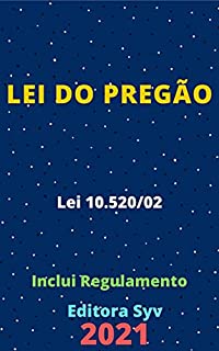 Livro Lei do Pregão – Lei 10.520/02: Atualizada - 2021
