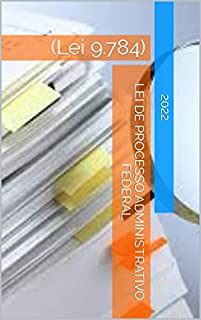 Livro Lei de Processo Administrativo Federal: (Lei 9.784)